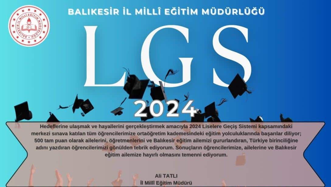 4 Öğrencimiz LGS 2024 Türkiye Birincisi
